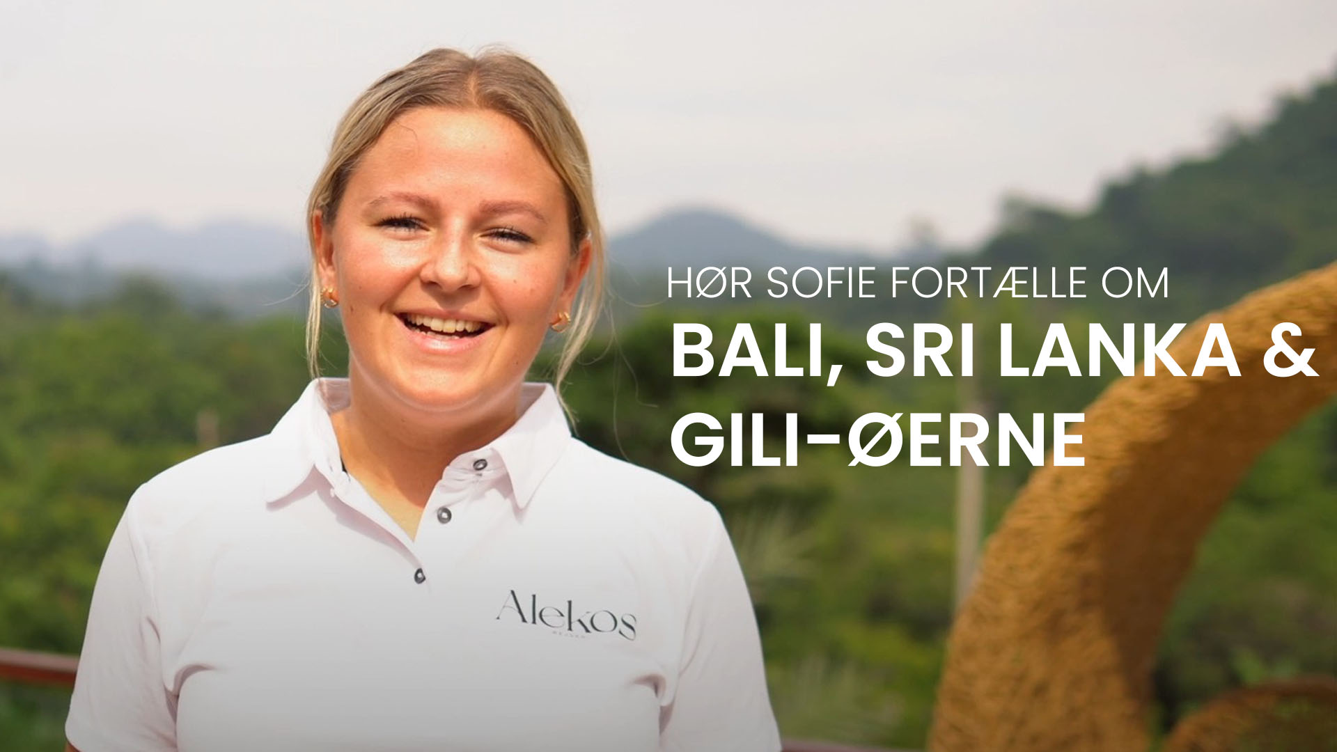 Sofie fortæller om rejsen