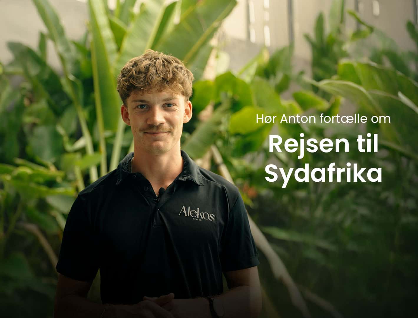 Anton fortæller om rejsen